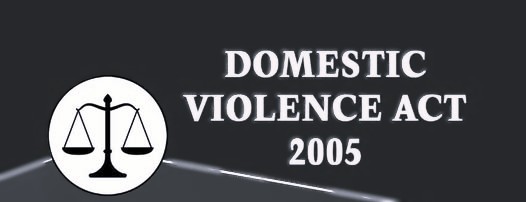 Protection of Women from Domestic Violence Act, 2005